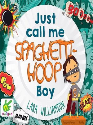 cover image of Just Call Me Spaghetti-Hoop Boy